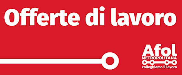 Banner Offerte di Lavoro Afol Met